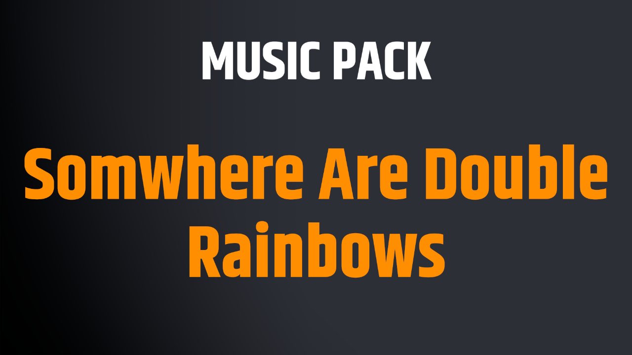 Somwhere Are Double Rainbows