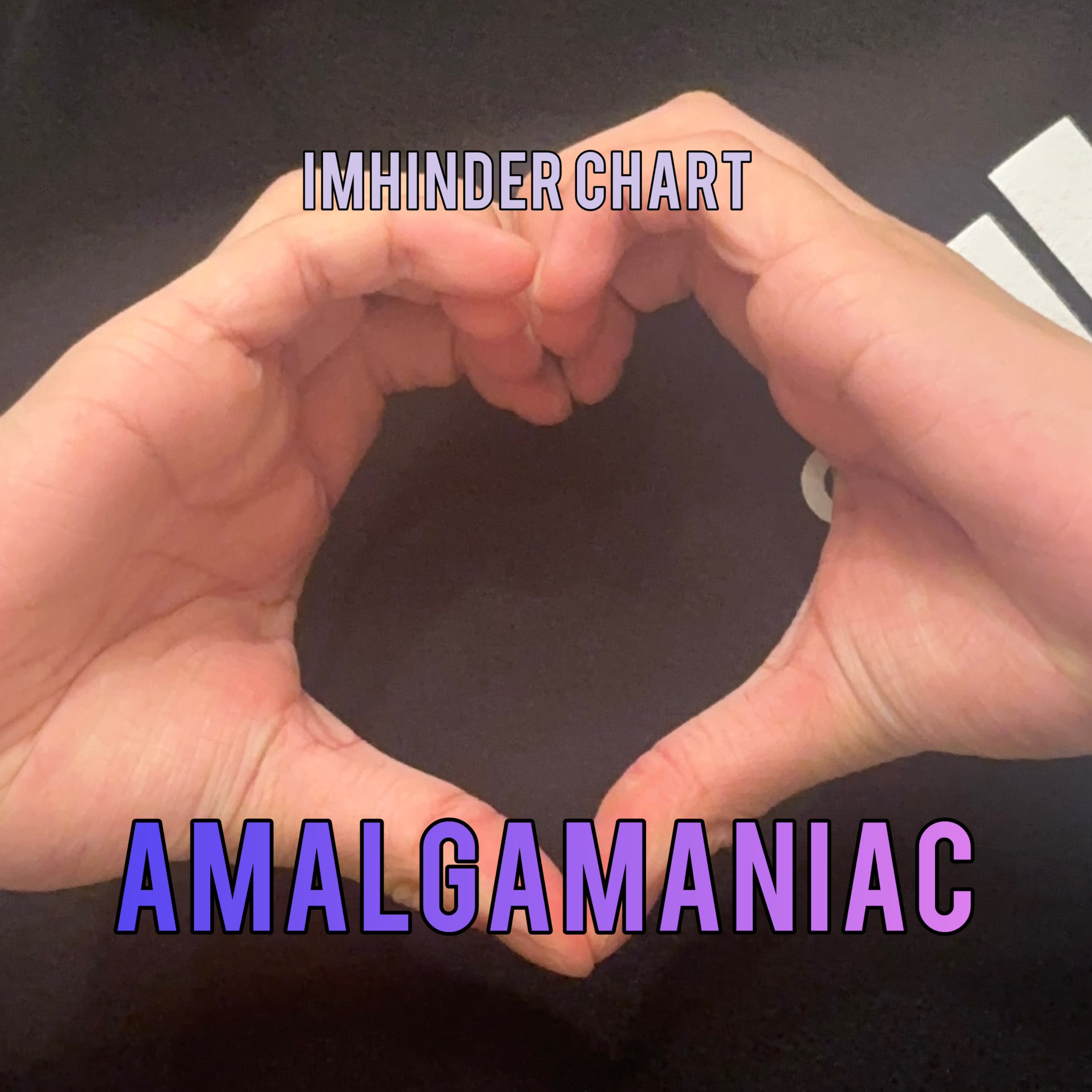 Amalgamaniac (imhinder chart)