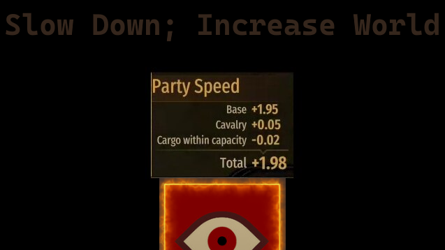 Bannerlord: Slow Down; Increase World