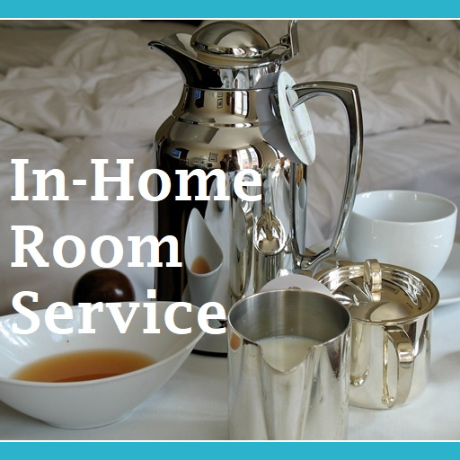 In-Home Room Service