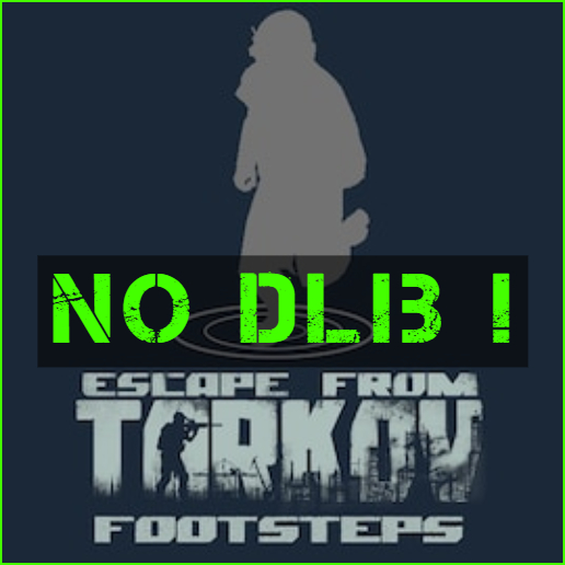 EFT Walk Sounds, (Footsteps); NO DLIB !
