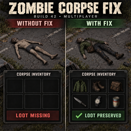 [B42] MP Vanilla Zombie Corpse Fix