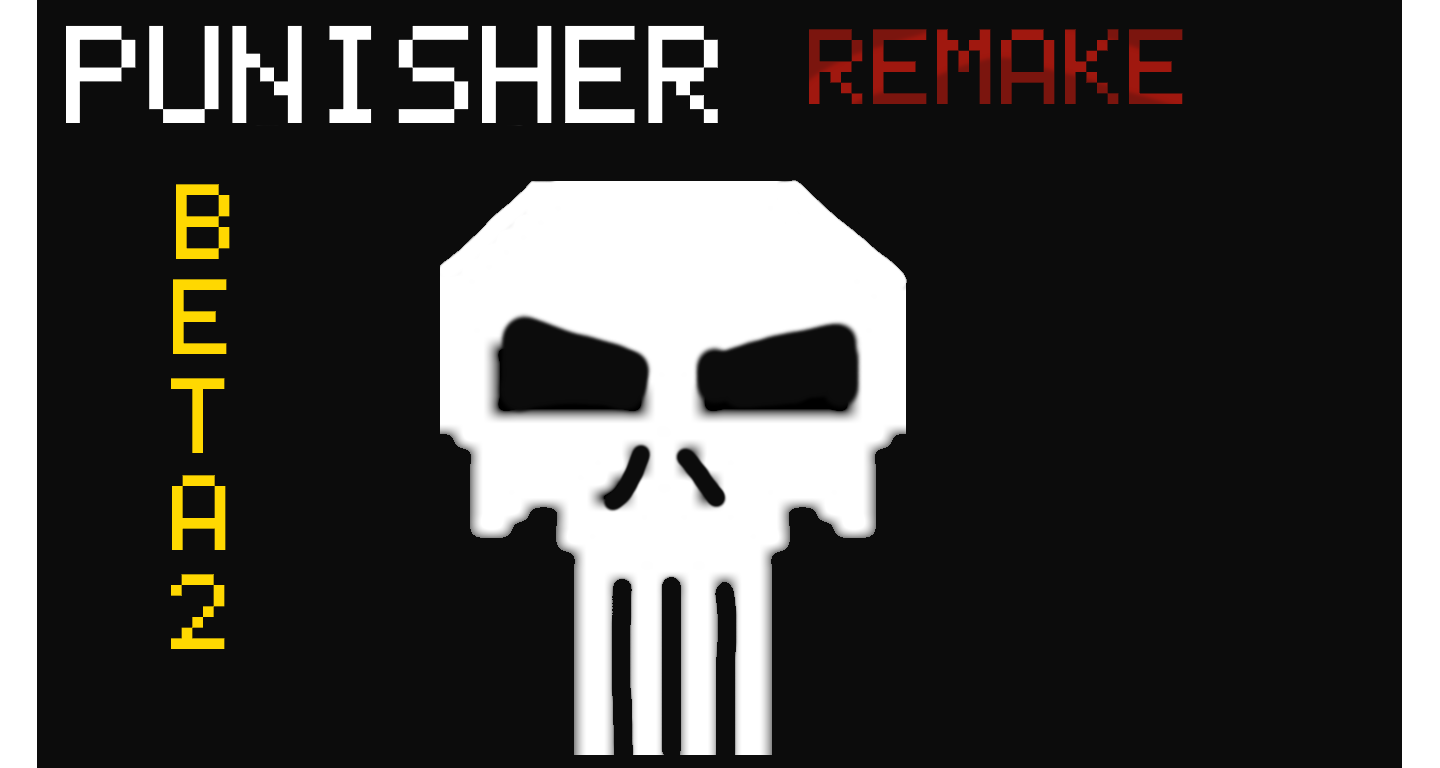 PUNISHER REMAKE BETA NOMBER 2