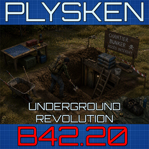 Plysken Underground Revolution – Project Zomboid Mod