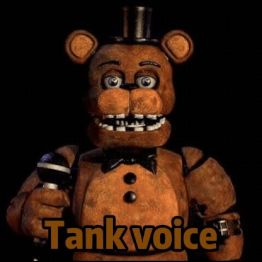 Withered Freddy Tank voice
