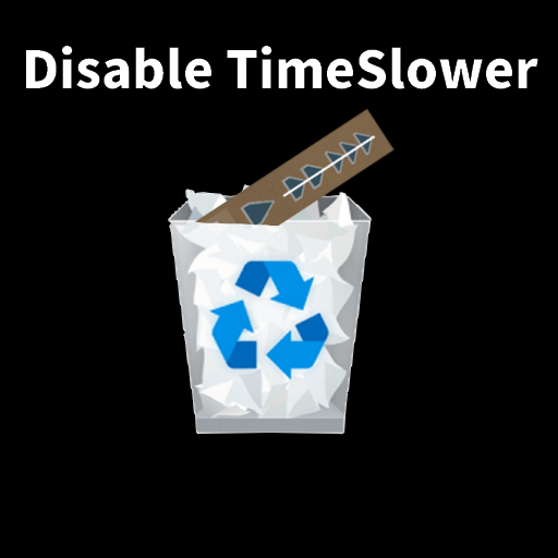 Disable TimeSlower