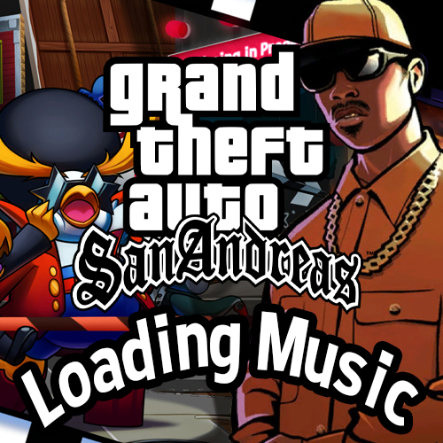 GTA SA Loading Music