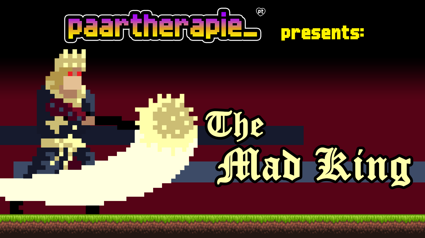 [Boss] The Mad King