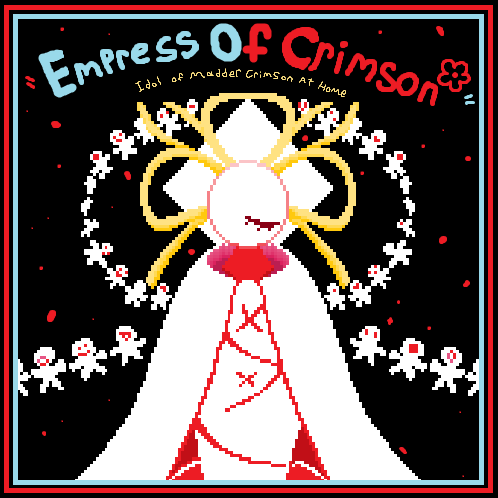 Empress Of Madder Crimson