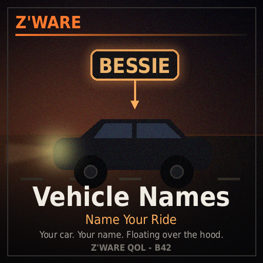 Z'Ware Vehicle Names: Name Your Ride [B42]