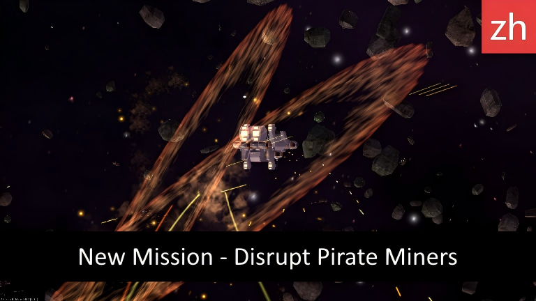 【汉化】 摧毁海盗矿工（New Mission - Disrupt Pirate Miners） preview