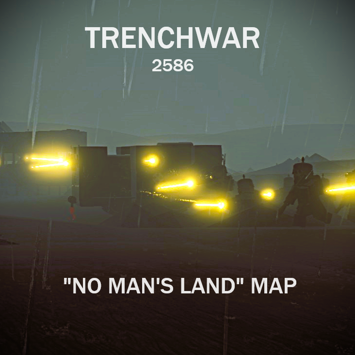 Trenchwar: 2586 "No Man's Land"