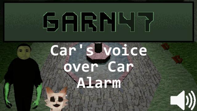 (Sound Mod)Garn47 - Car's voice over Car Alarms