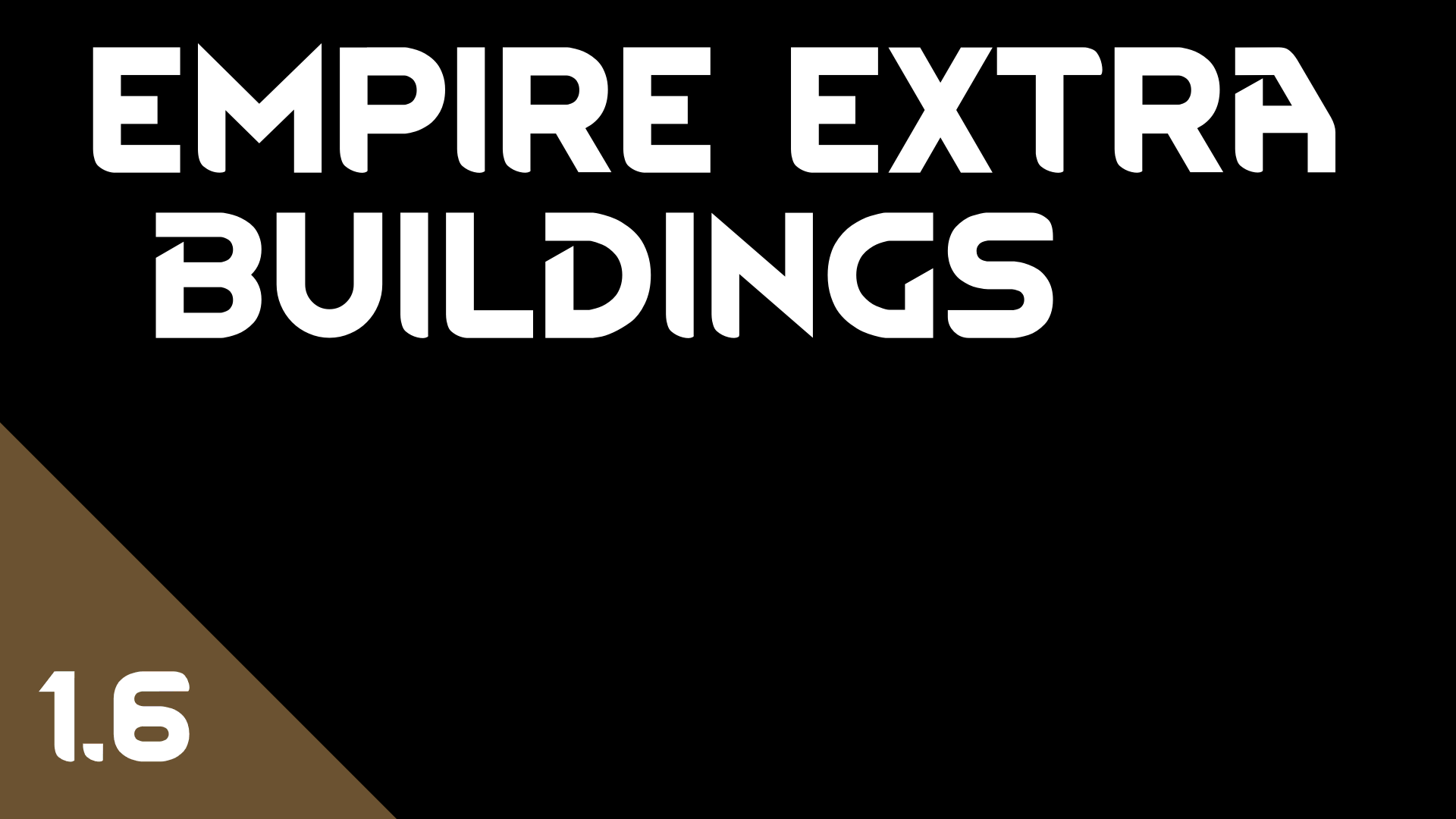 Empire Extra Buildings