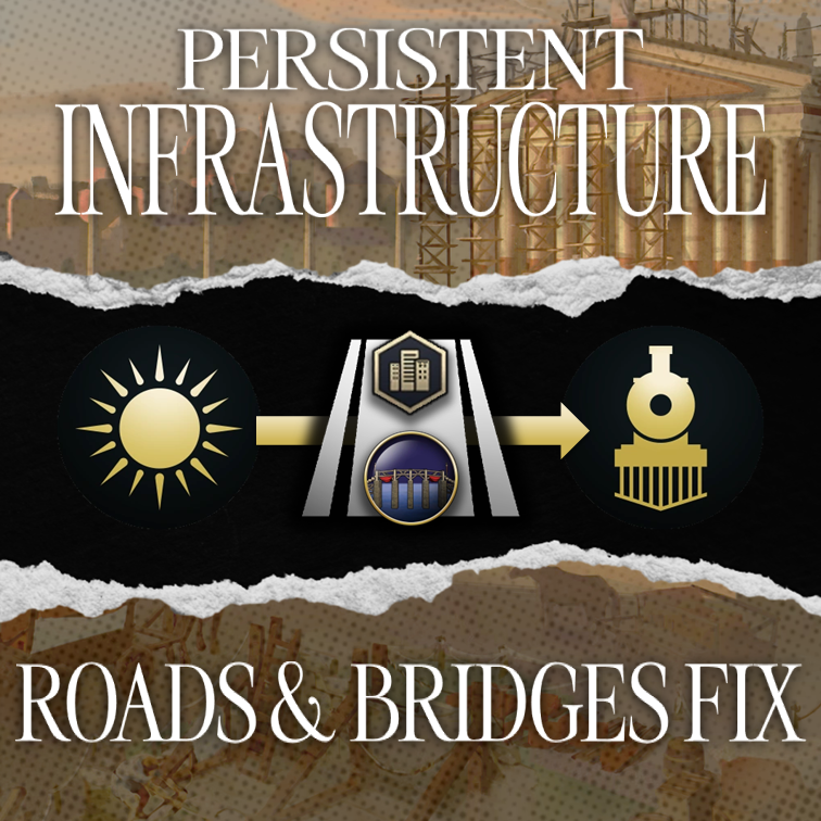 Persistent Infrastructure - Urban Roads & Bridges Fix