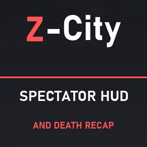 [Z-CITY] Pat's Spectator HUD and Death Recap