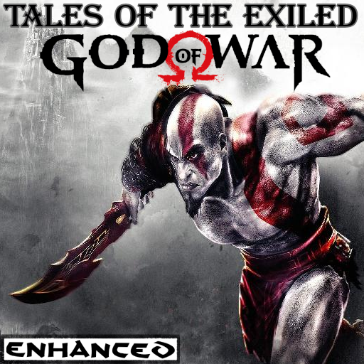 [OUTDATED - WILL REMOVE IN SEPTEMBER] God of War Exiled (Enhanced Reupload)