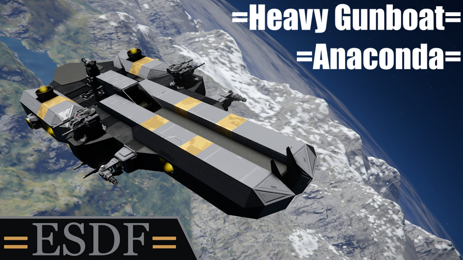 =ESDF= Anaconda Class Heavy Gunboat preview