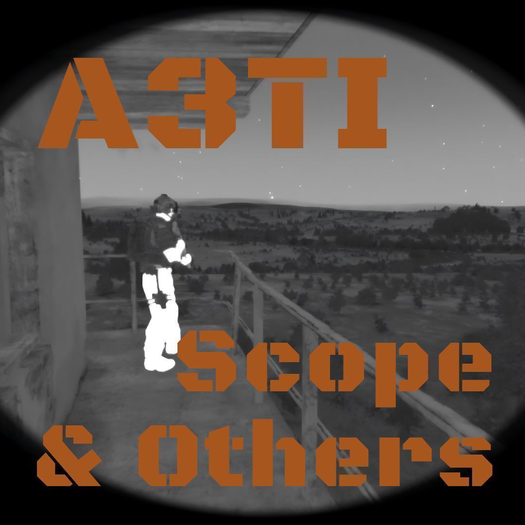 A3TI Scope & Others