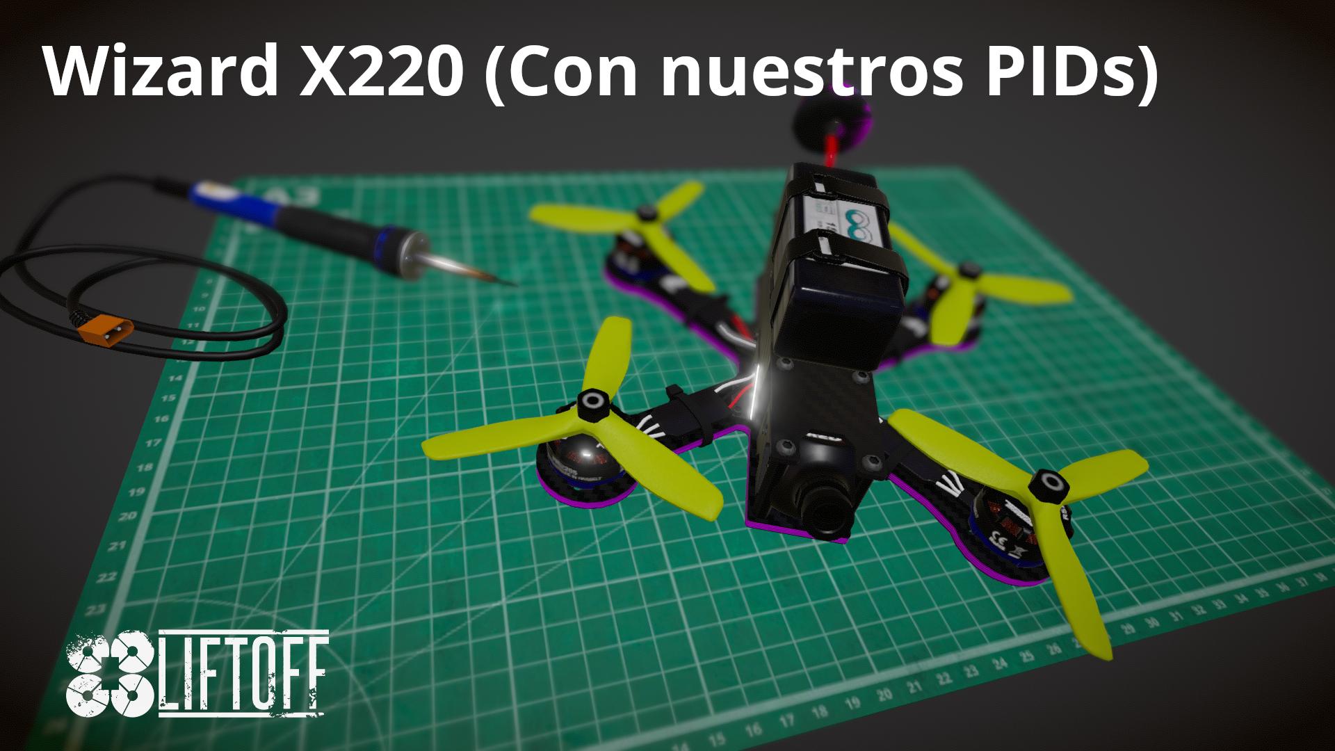 Wizard X220 (Con nuestros PIDs)