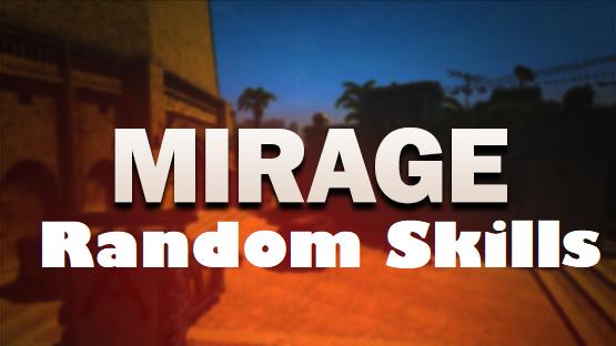 Mirage Random Skills – Counter-Strike 2 Mod