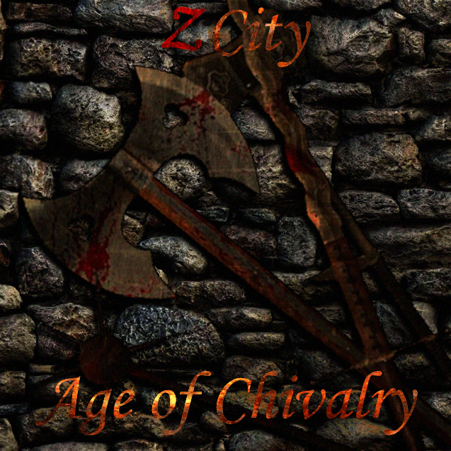 Z-City Age of Chivalry