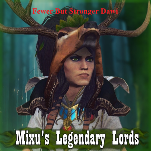 Fewer But Stronger Dawi Submod For Mixu's Legendary Lords