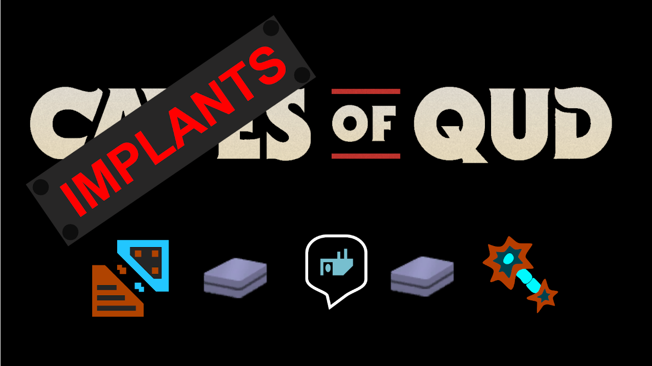 Implants Of Qud