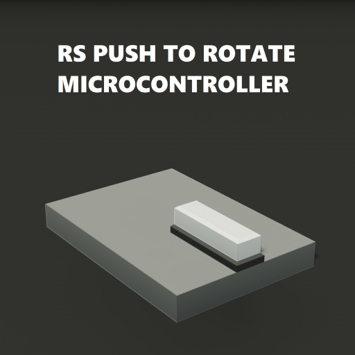 RS Push to Rotate Microcontroller