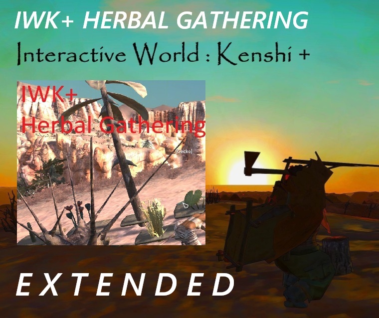 (IWK+) Herbal Gathering Extended