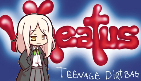 Teenage Dirtbag for Kanata's theme