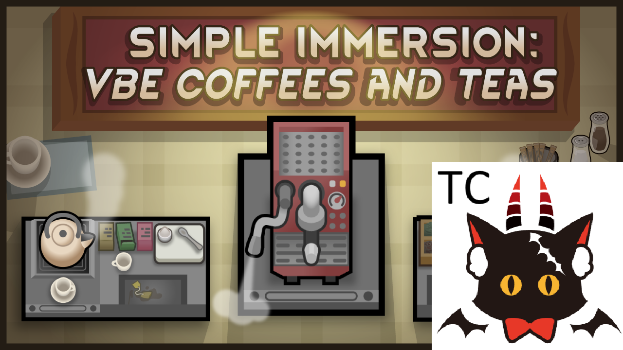 Simple Immersion - VBE Coffees and Teas 繁簡中文翻譯