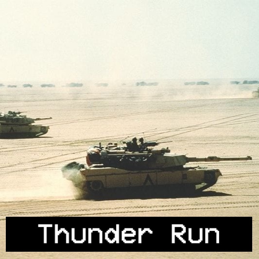 Thunder Run [Gulf War Mission]