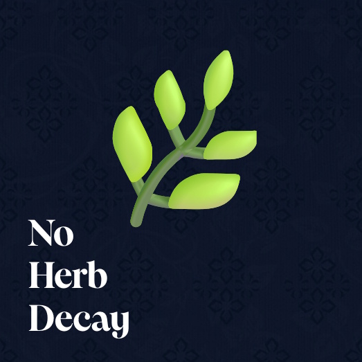 No Herb Decay