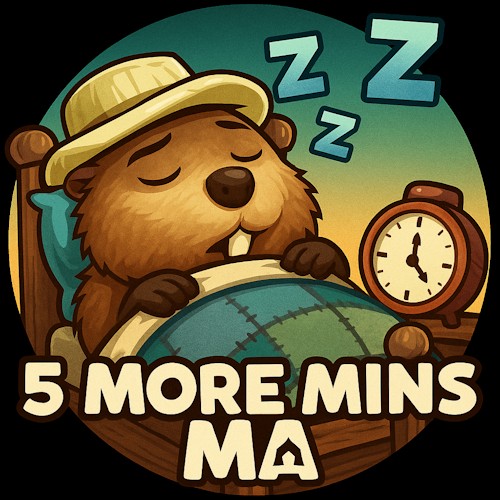 5 More Mins Ma!