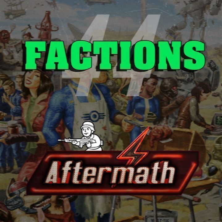 44Factions[Aftermath]