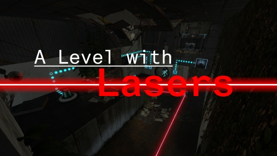 A Level With Lasers preview
