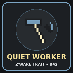 Z'Ware Quiet Worker [B42]