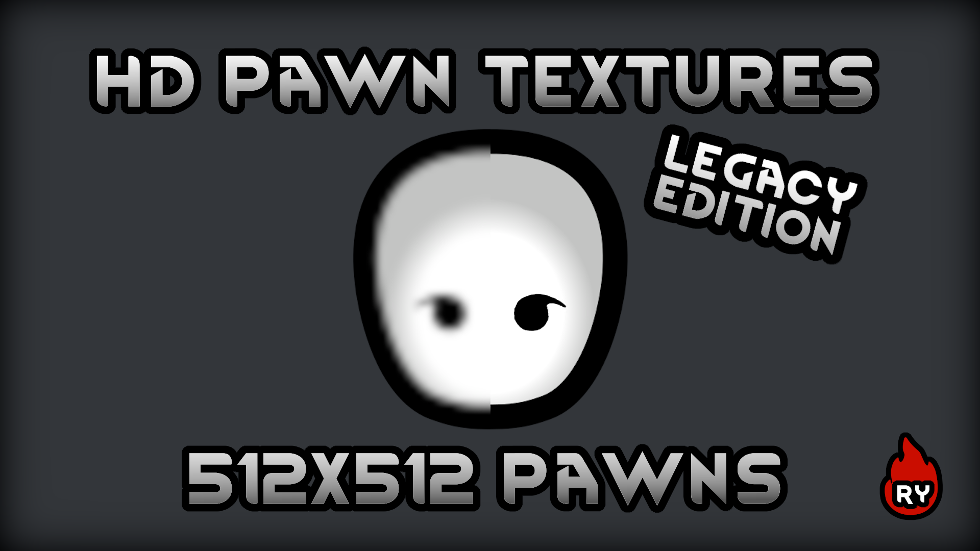[Ry]HD Pawn Textures Legacy