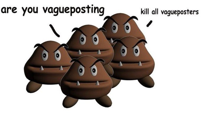 are you vagueposting