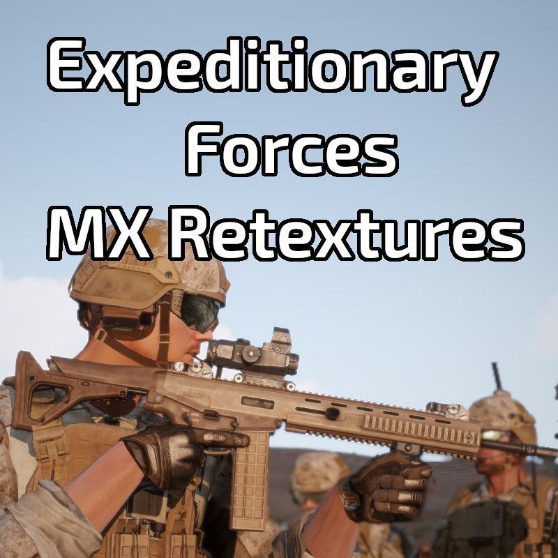 Expeditionary Forces Alternate MX Retextures preview