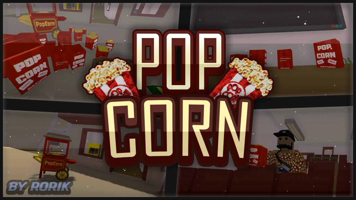 Rorik's Pop Corn – Unturned Mod