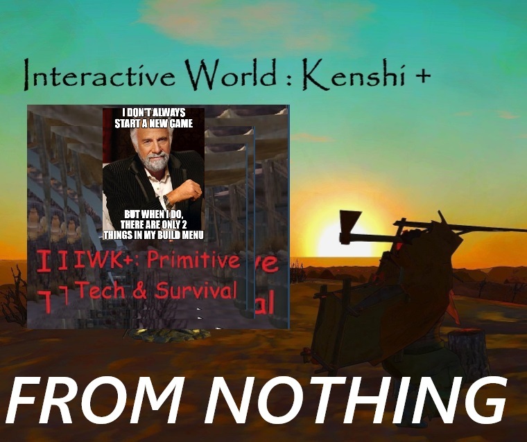 IWK+ Survival Tech Overhaul - From Nothing
