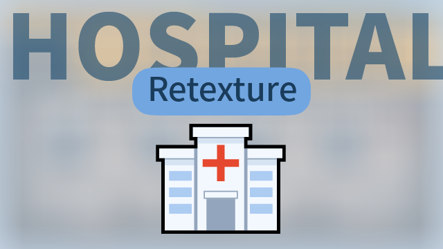 Hospital Retexture