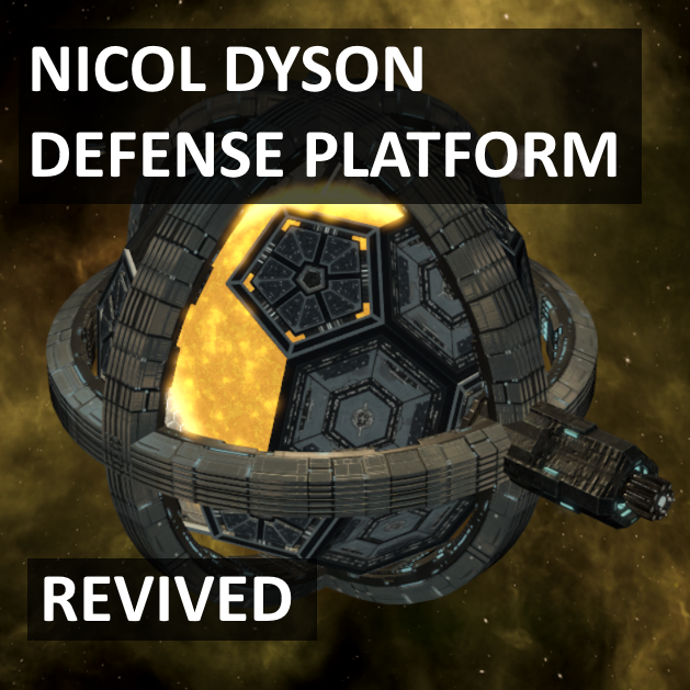 [4.4] Nicol Dyson Defense Platform Revived preview