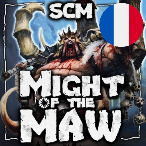 Français - SCM Might of the Maw with 4 New Tribes (8.1) par Slavyk