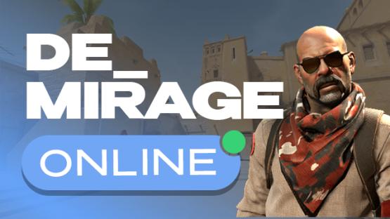 MIRAGE + ONLINE – Counter-Strike 2 Mod