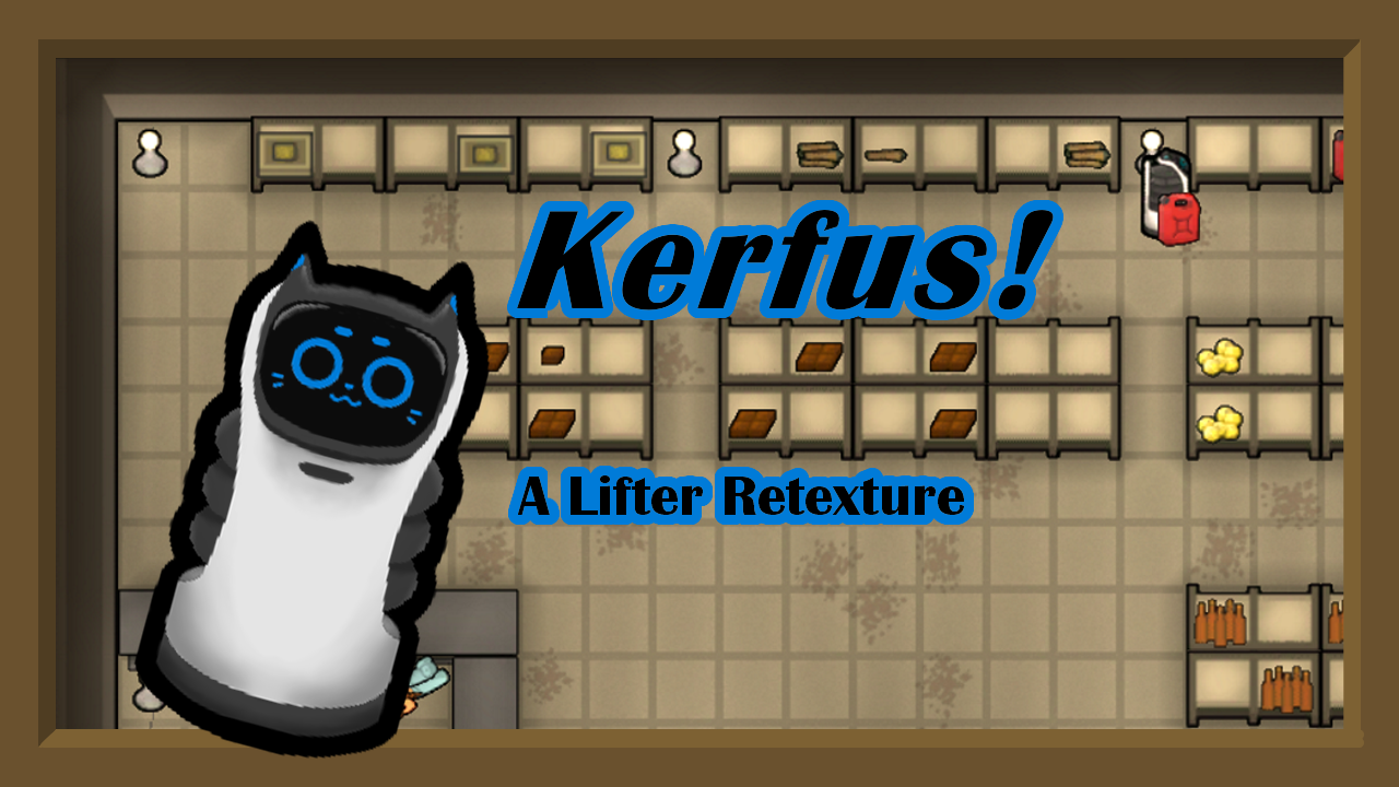 Kerfus Lifter Retexture (Cont.)