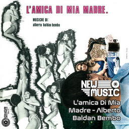 New Music - L'amica Di Mia Madre - Alberto Baldan Bembo (1975)