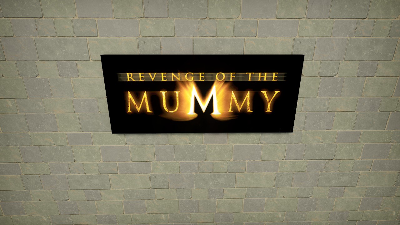 KPR - Revenge of the Mummy Sign 2